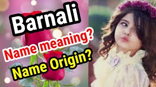 Barnali name meaning in english