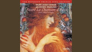 Fauré: La chanson d'Eve, Op. 95 - No. 6, Eau vivante