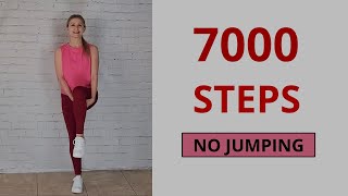 WALKING WORKOUT | 7000 STEPS | NO JUMPING