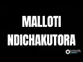 Malloti - Ndichakutora (MalloNgende Ep)