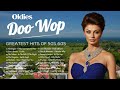 Doo Wop Oldies Music 💖 Greatest Hits Of 50s 60s 💖 Best Doo Wop Songs Of All Time