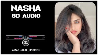 Nasha [ 8D Audio ] - Amar Jalal Group & Faridkot | Equals Sessions - Episode 4 | WildStone | Use 🎧 |