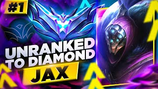 Unranked to Diamond Jax #1 - Season 14 Jax Gameplay - Best Jax Builds - Jax Game