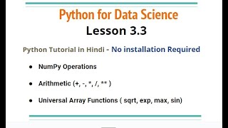 Numpy Operations | Numpy arithmetic Operations | Numpy Universal Array Functions | Numpy in Hindi
