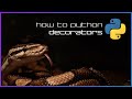 Decorators - How to Python
