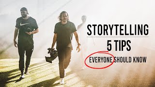 Better Your Storytelling - 5 Quick Tips