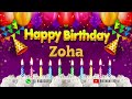 zoha happy birthday to you happy birthday song name zoha 🎁