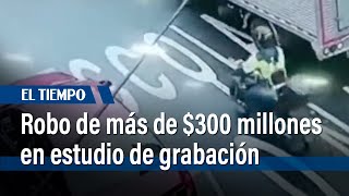 Millonario robo de más de $300 millones en estudio de grabación en Bogotá | El Tiempo