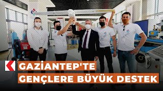 Gaziantep'te gençlere büyük destek