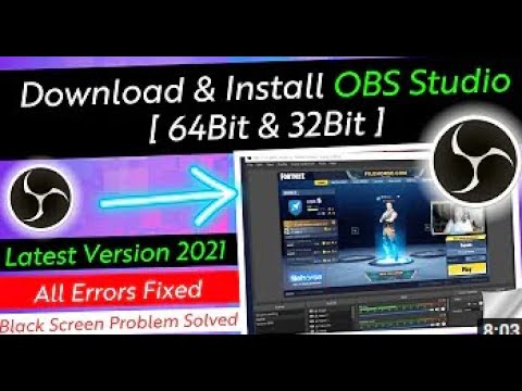 How To Download & Install OBS Studio On Windows 10 (32Bit/64Bit) | OBS ...