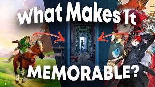 What TRULY Makes A Game Memorable?