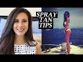 Spray Tan Tips How to Prep and Care For a Perfect Tan Spray Tan Tips How to Prep and Care For a Perfect Tan