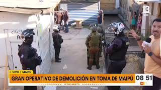 Operativo de demolición en toma de Maipú donde operaban los \