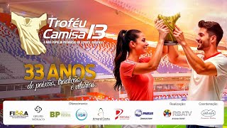 Lançamento do Troféu Camisa 13 - Ano 33