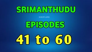 Srimanthudu episode 41 to 60 | pocket fm telugu