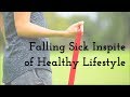 Episode 368 - Are You Falling Sick Even with Right Diet & Lifestyle?