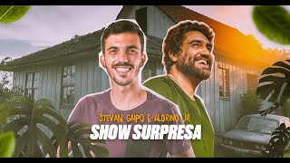 Alorino e Stevan Gaipo - Show Surpresa (COMPLETO)