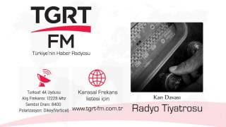 Radyo Tiyatrosu Kan Davasi