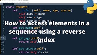 Access an Elements Using a Reverse index in python