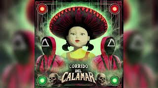 El Corrido del Calamar