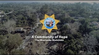 A Community of Hope - CHP Montecito Mudslide Story