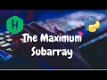 227 - The Maximum Subarray | Dynamic Programming | Hackerrank Solution | Python
