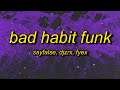 Bad Habit Funk