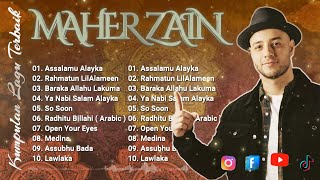 Maher Zain Full Album🎶 Ya Nabi Salam Alayka, Rahmatun Lil’Alameen🎶 Maher Zain Kumpulan Lagu Terbaim