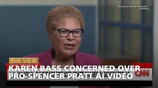 Karen Bass Concerned Over Pro-Spencer Pratt AI Video | The View