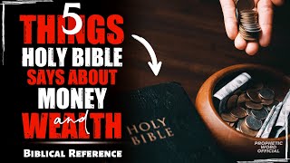 5 Bible Verses That Will Change How You View Money Forever! | Bible | Money&Wealth | Prophetic Word