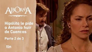 Alborada 2/3: Hipólita tiene miedo de que le quiten a Rafaelito | C-31 | tlnovelas