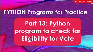 Part 13: Python program to check for Eligibility for Vote