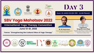 International Yoga Therapy Convention: SBV Yoga Mahotsav-Day 3