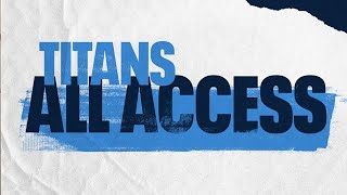 2021 NFL Draft | Titans All-Access