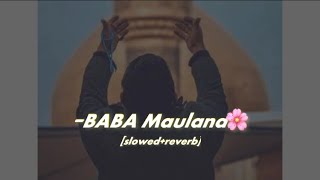 Nurer Putula Baba Maulana Slowed+reverb | নূরের পুতুলা বাবা মাওলানা | Lofi Vibes 4M | Coke Studio