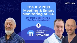 The ICP 2019 Meeting \u0026 Smart Monitoring of ICP with Dr. Bart Depreitere \u0026 Dr. Geert Meyfroidt