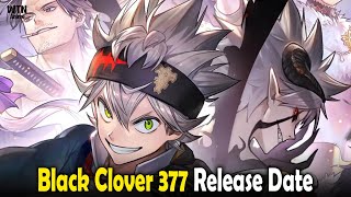 Black Clover 377: Spoilers and release date