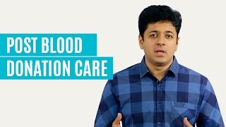 Things To Take Care After Blood Donation