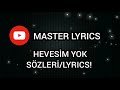 doĞukan saritaŞ u0026 uberkİloz hevesİm yok sÖzlerİ lyrics