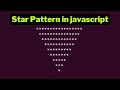 Reversed Pyramid Star Pattern in javascript 2023 | Papa Developer