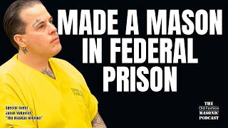 How Masonic Lodges In Prison Work S4 E185
