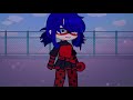 ✨the real ladybug isn’t in love with me🐞 🐈‍⬛mlb✨ old gacha trend‼️ ladynoir your_local_blueberry