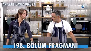 Arda ile Omuz Omuza 198. Bölüm Fragmanı | EYLÜL TUMBAR