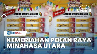 Suasana Kemeriahan Pekan Raya Minahasa Utara, Sajikan Tampilan Spektakuler Selama 20 Hari