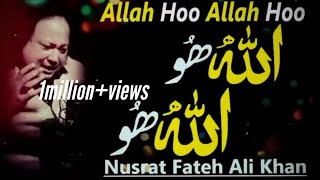 Allah hoo | USTAD NUSRAT FATEH ALI KHAN