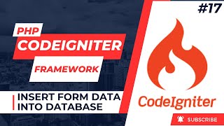 Codeigniter Tutorial in Hindi - 17 | Insert data into database in codeigniter - 3 #codeigniter