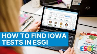How to Find Iowa Tests in ESGI