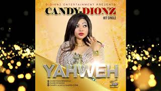 Candy Dionz - YAHWEH (Official Audio)