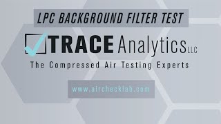 Step 2 - Background Filter Test - AeroTrak Laser Particle Counter