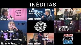 Inéditas 2022 - Voz da Verdade (Culto) \